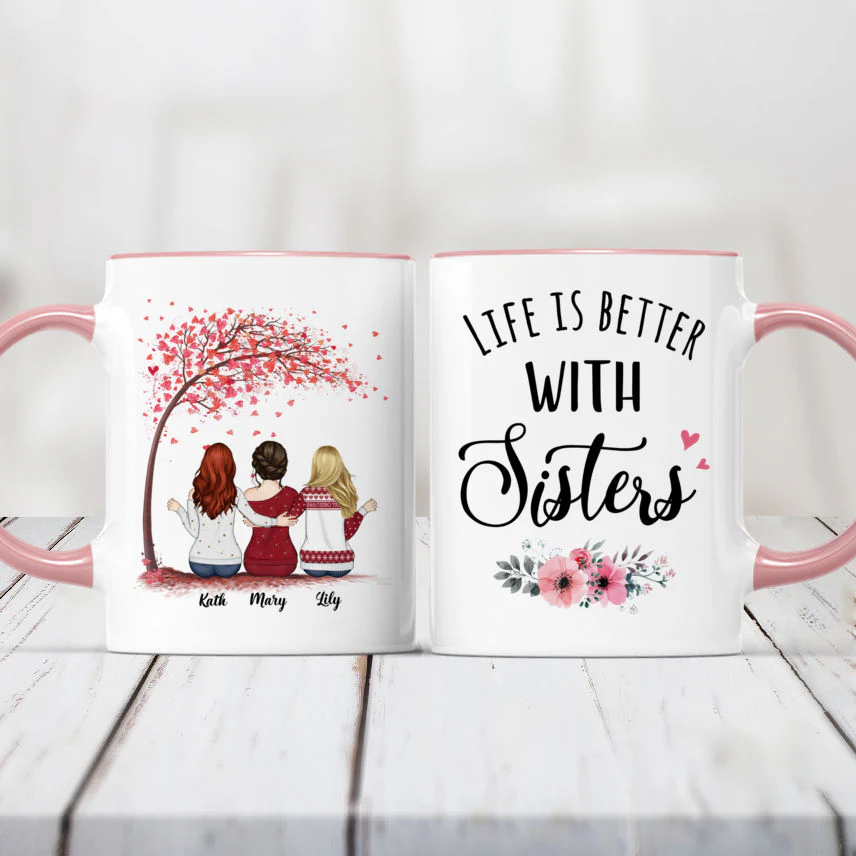 Life is Better with Sisters - Love & Friendship - Personalized Mug, Color Changing Mug - Up to 5 Sisters - Image 3
