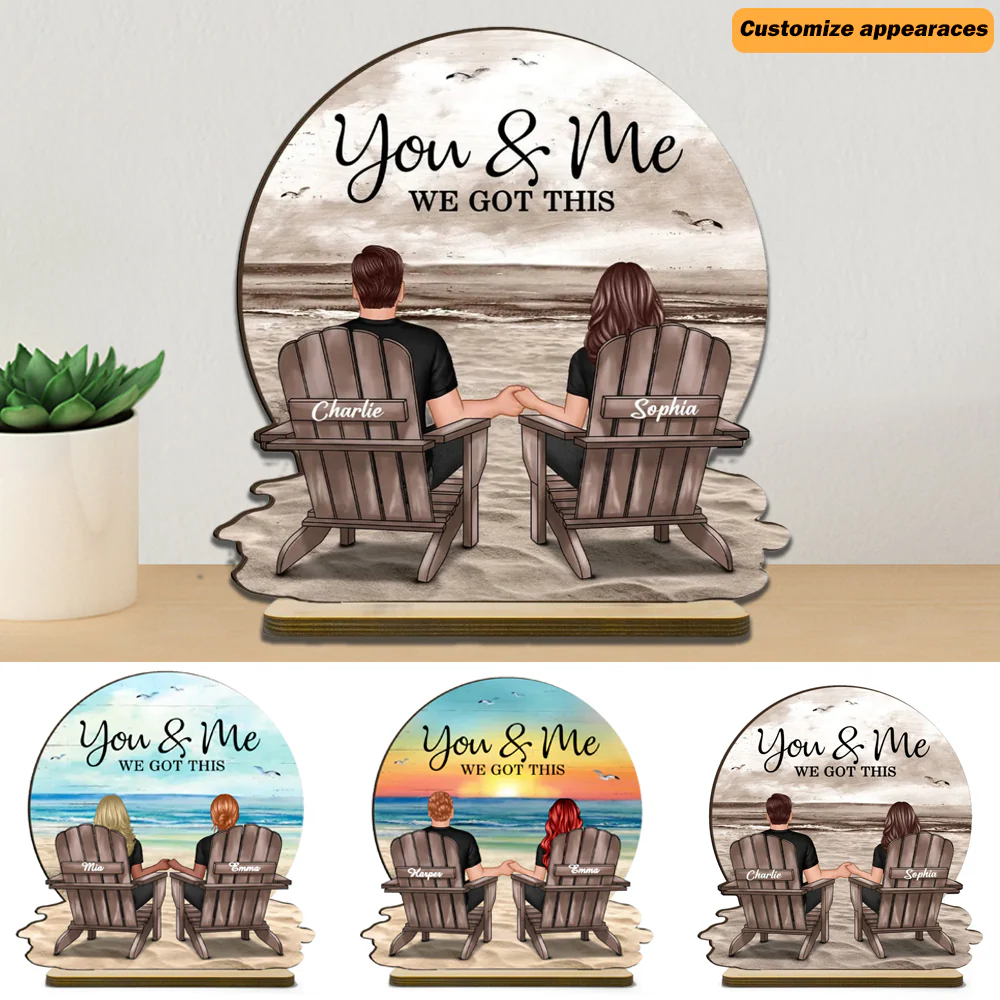 You & Me We Got This Couple Back View Sitting At Beach Landscape Personalized Standing Wooden Plaque - Image 2