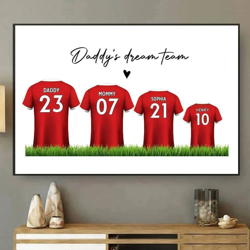 Daddy’s Dream Team Personalized Poster – Custom Soccer Jerseys Family Wall Art – Creative Father’s Day Gift