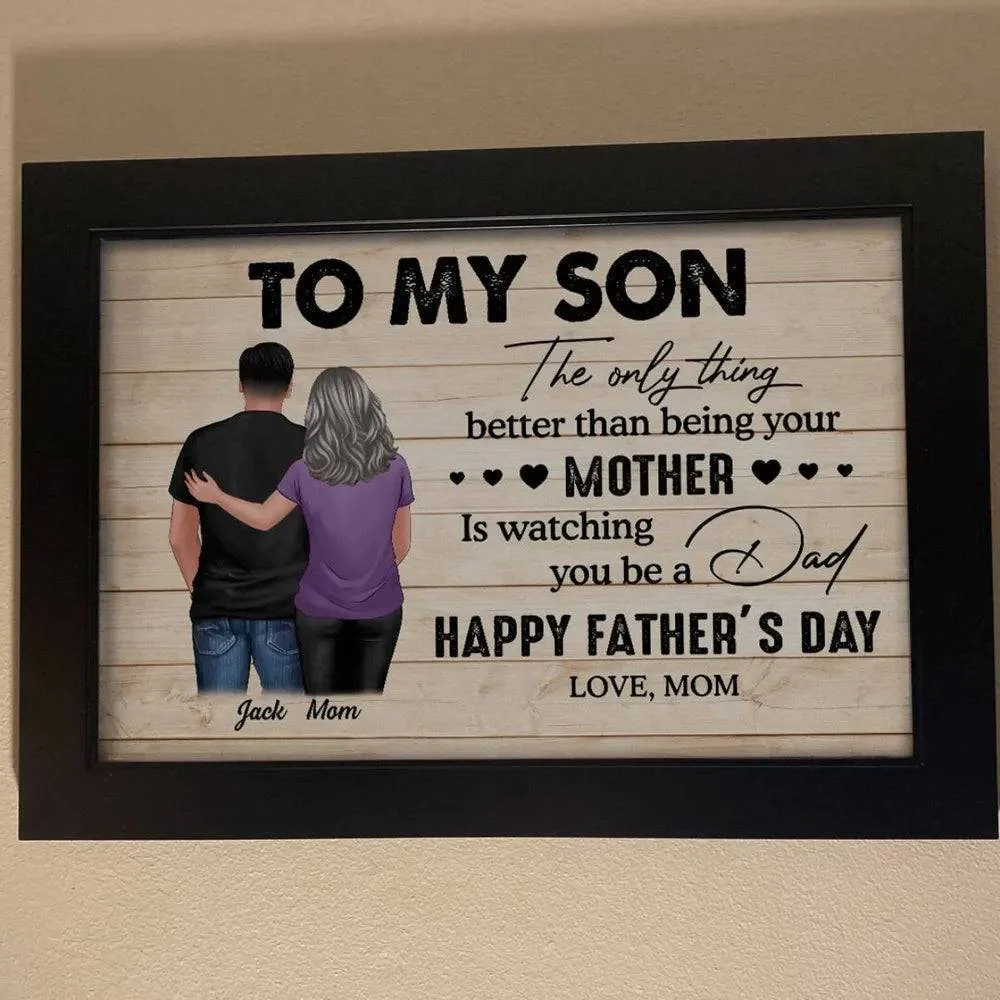 Celebrate Son's Journey of Fatherhood - Heartfelt Mother's Day & Father's Day Gift - Personalized Poster or Canvas - Image 5