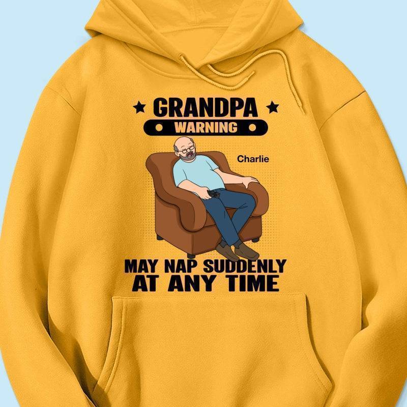 Grandpa Warning May Nap Suddenly At Any Time - Funny Father's Day Gift - Personalized Shirt Sweater Hoodie - Image 15
