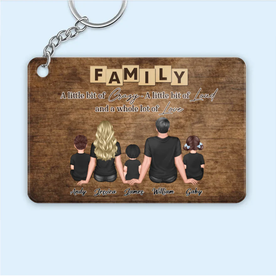 Personalized Family Poster, Ornament, Plaque, Keychain, and Sign - "A Little Bit of Crazy, A Little Bit of Loud, A Whole Lot of Love" - Image 2