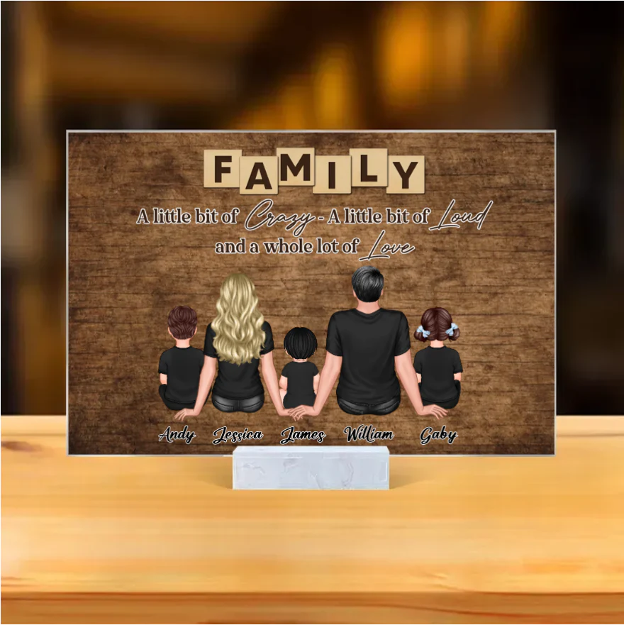 Personalized Family Poster, Ornament, Plaque, Keychain, and Sign - "A Little Bit of Crazy, A Little Bit of Loud, A Whole Lot of Love" - Image 3