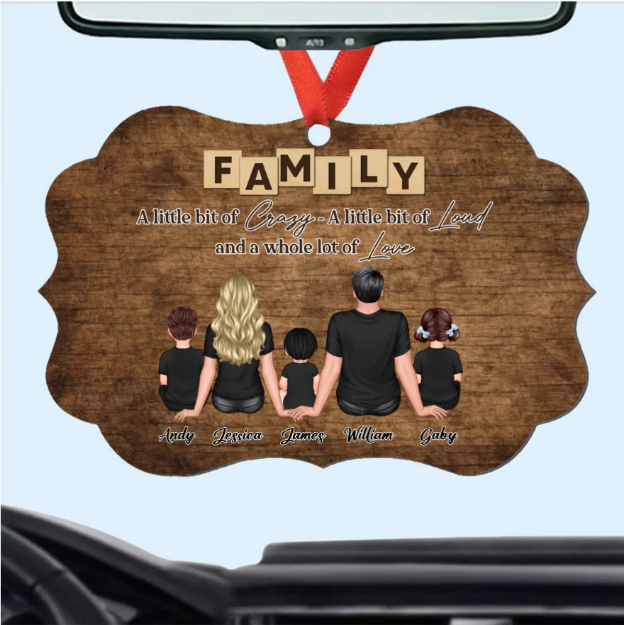 Personalized Family Poster, Ornament, Plaque, Keychain, and Sign - "A Little Bit of Crazy, A Little Bit of Loud, A Whole Lot of Love" - Image 4