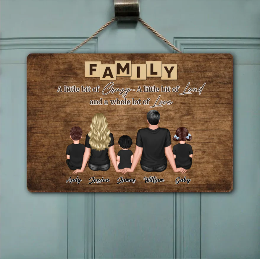 Personalized Family Poster, Ornament, Plaque, Keychain, and Sign - "A Little Bit of Crazy, A Little Bit of Loud, A Whole Lot of Love" - Image 5