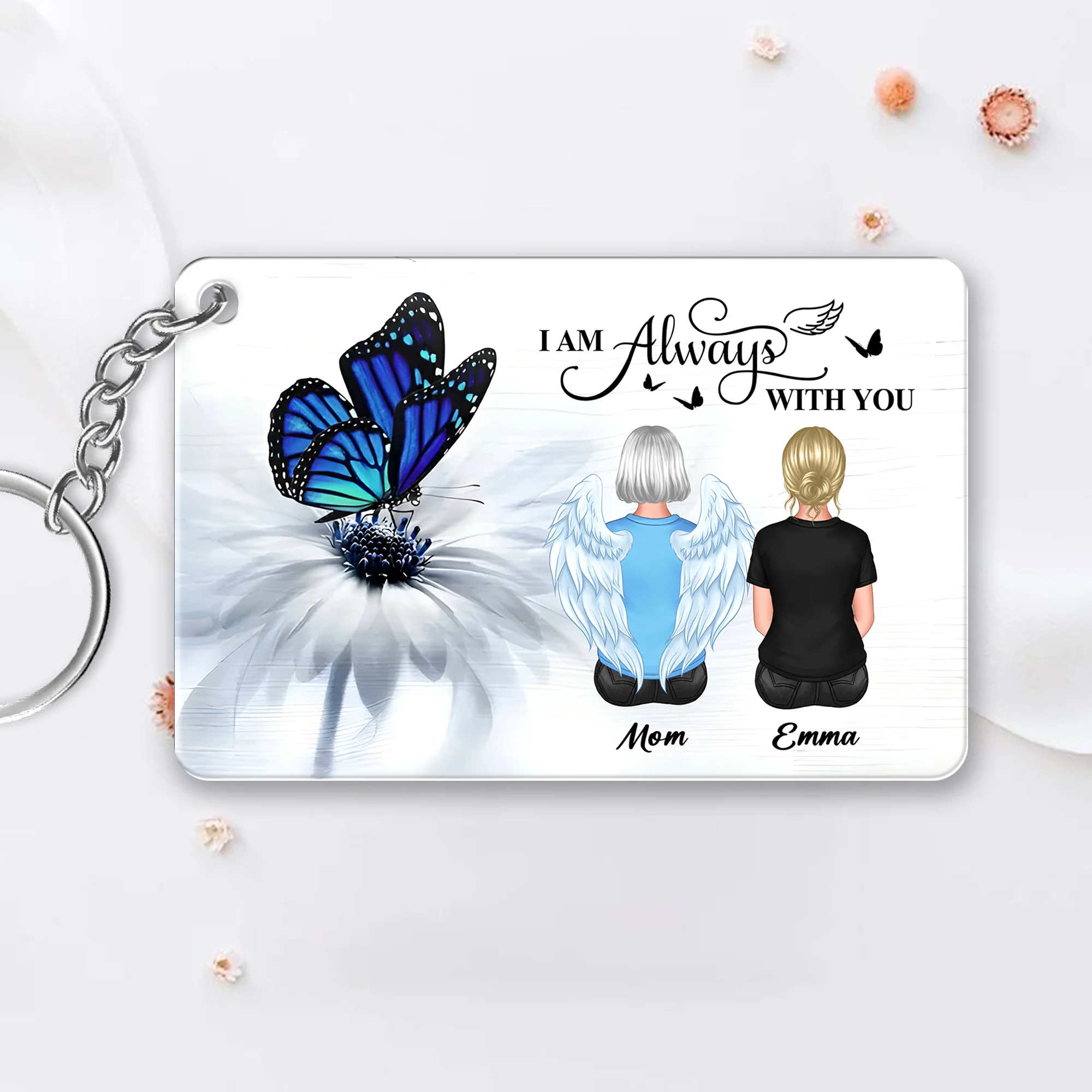 Butterfly I Am Always With You Memorial Personalized Keychain or Poster or Ornament or Plaque - Image 2