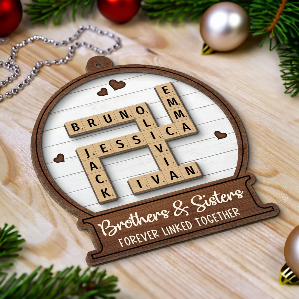 Snow Globe Brothers & Sisters Forever Linked Together Crossword Puzzle Art Personalized 2-Layer Wooden Ornament, Custom Scrabble Name Keepsake - Image 5