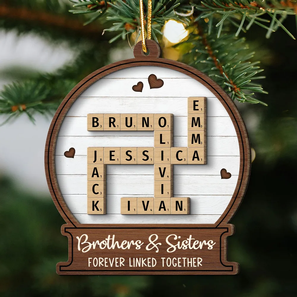 Snow Globe Brothers & Sisters Forever Linked Together Crossword Puzzle Art Personalized 2-Layer Wooden Ornament, Custom Scrabble Name Keepsake - Image 7