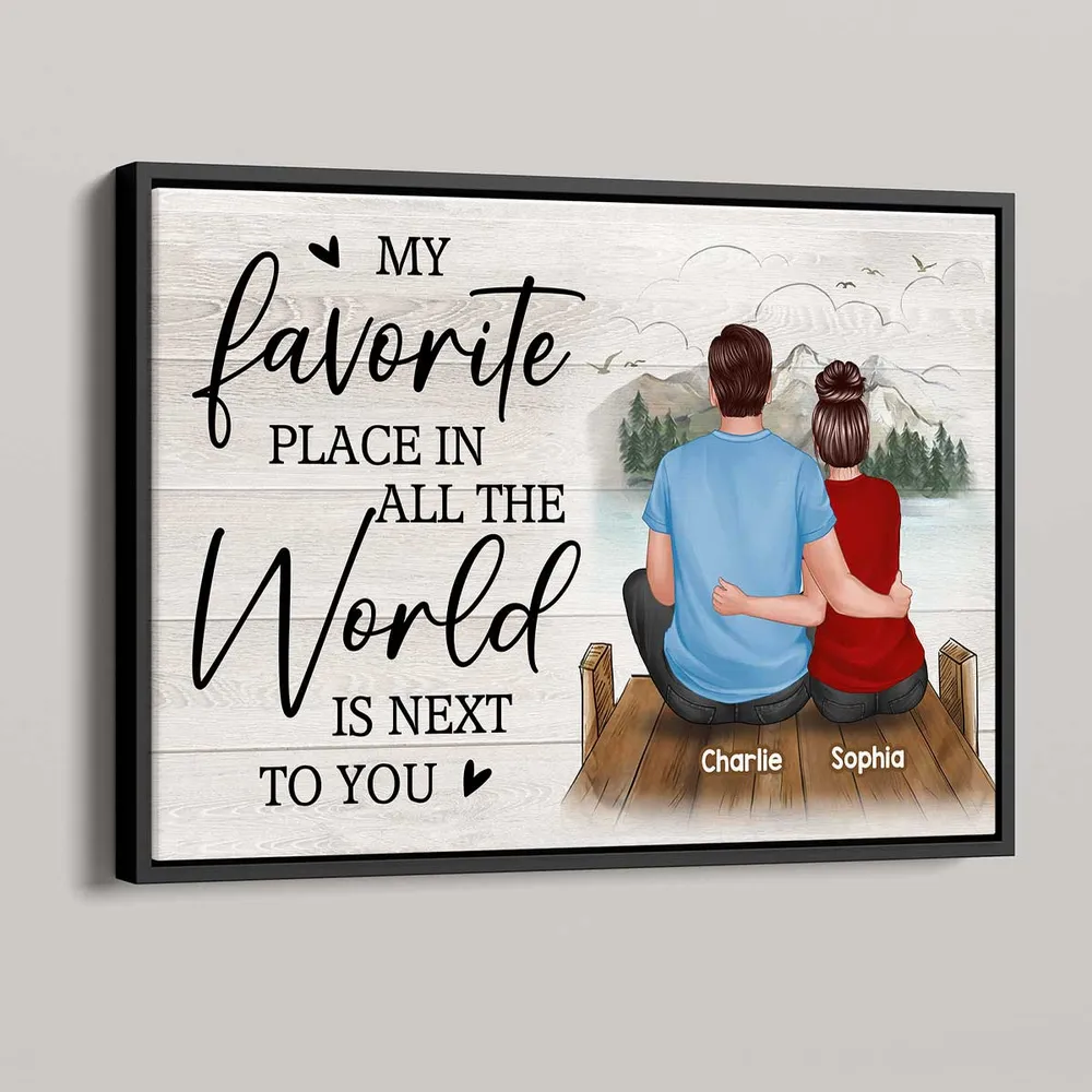 Personalized Poster/Canvas - My Favorite Place In All The World Is Next To You - Romantic Valentine's Day Gift for Couples - Image 5