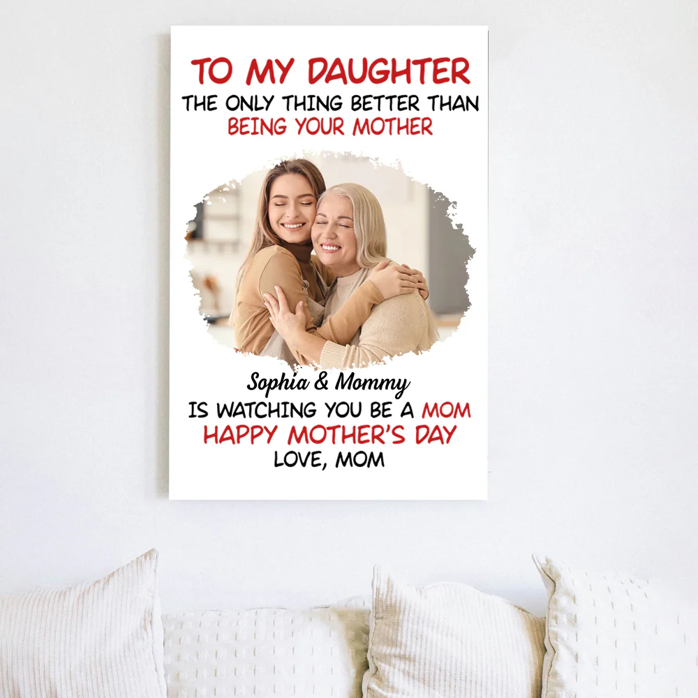 Mother's Day Exclusive Gift – Ceramic Mug, Poster, and Plaque Featuring Hugging Scene with 'To My Daughter, Happy Mother’s Day' - Image 8