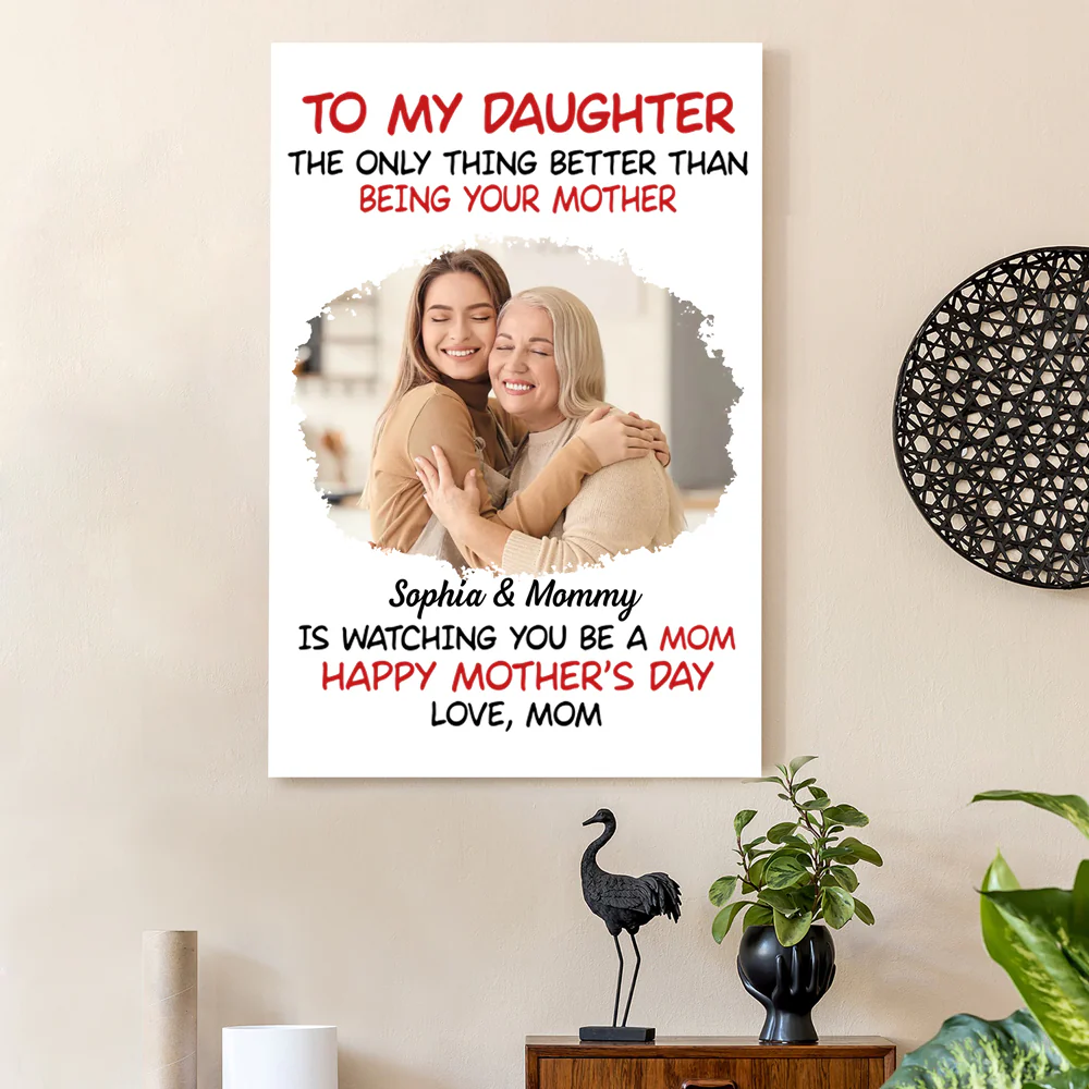Mother's Day Exclusive Gift – Ceramic Mug, Poster, and Plaque Featuring Hugging Scene with 'To My Daughter, Happy Mother’s Day' - Image 9