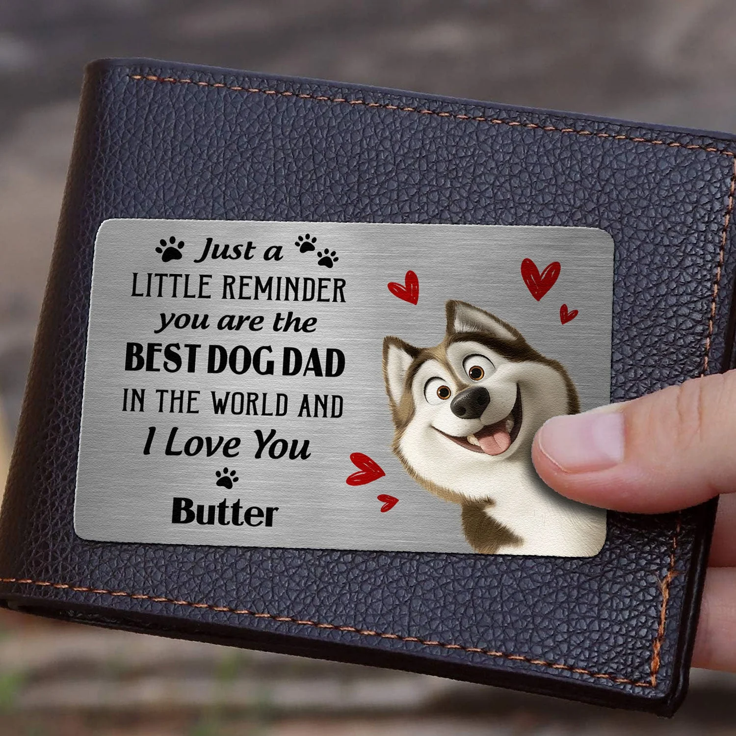 Customized Metal Wallet Card for Dog Dads – A Special Gift for Dog Lovers with Heartwarming Message and Husky Image - Image 6