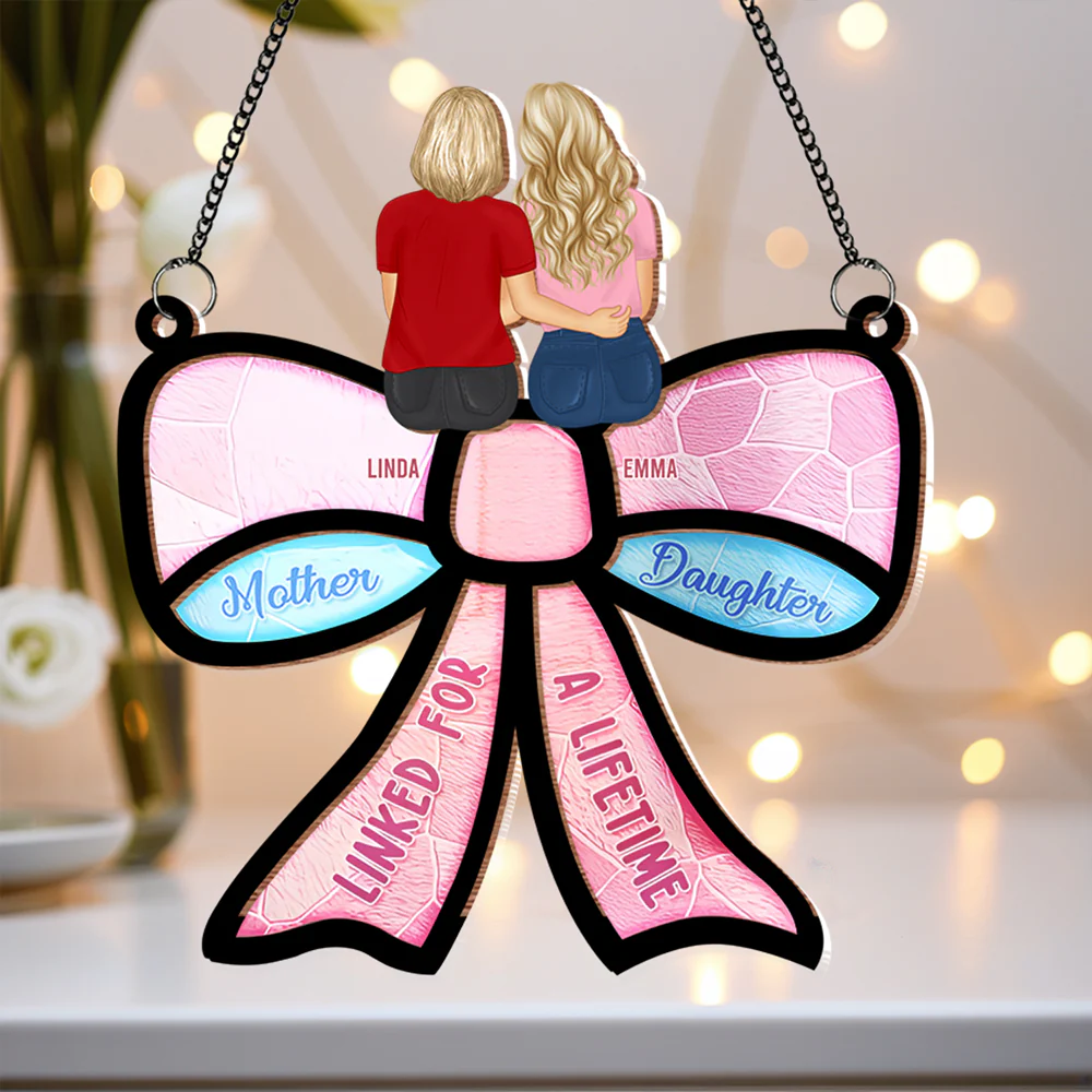 Mother & Daughter – Forever Linked Together - Personalized Wood and Acrylic Layered Ornament with Heartwarming Message, Perfect for Mother’s Day Gift