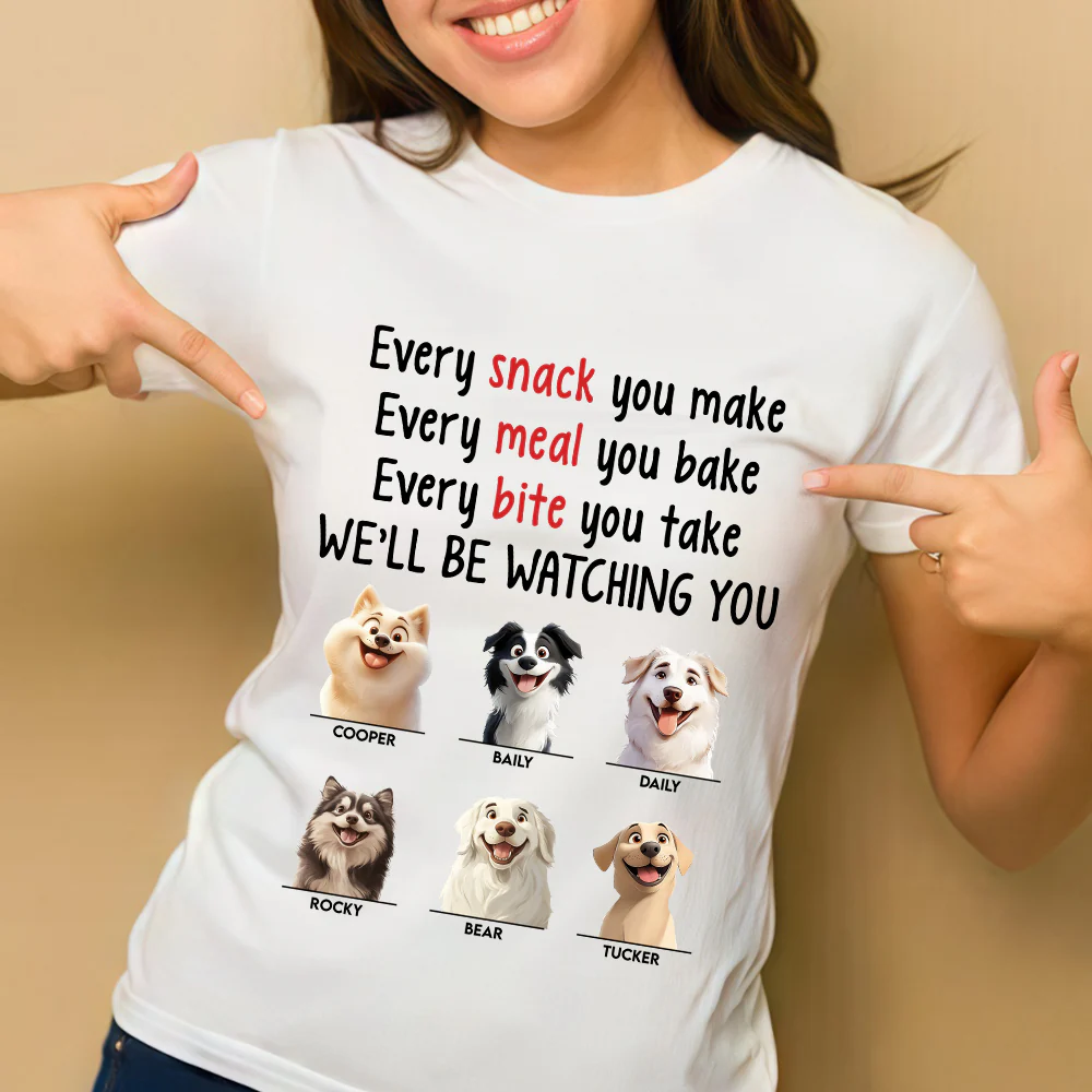 Watching You with Love – Custom Shirt for Dog Moms and Pet Lovers, Perfect Gift for Pet Enthusiasts