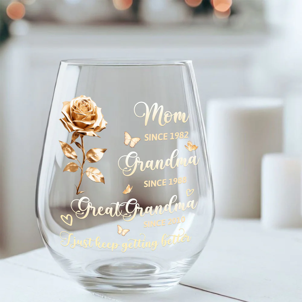 Custom Wine Glass for Wife, Mom, Grandma – Beautiful Design to Keep Getting Better – Personalized Gift Idea - Image 2