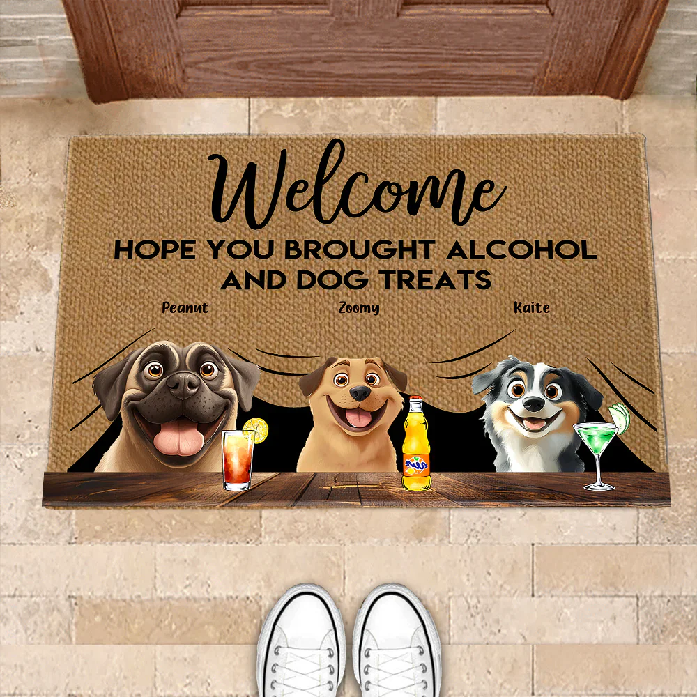 ''Hope You Brought Alcohol and Dog Treats'' - Funny Pet-Themed Poster, Perfect Gift for Dog Lovers, Customizable Family Art for Home, Available as a Poster, Doormat, Keychain, Pillow and more - Image 6