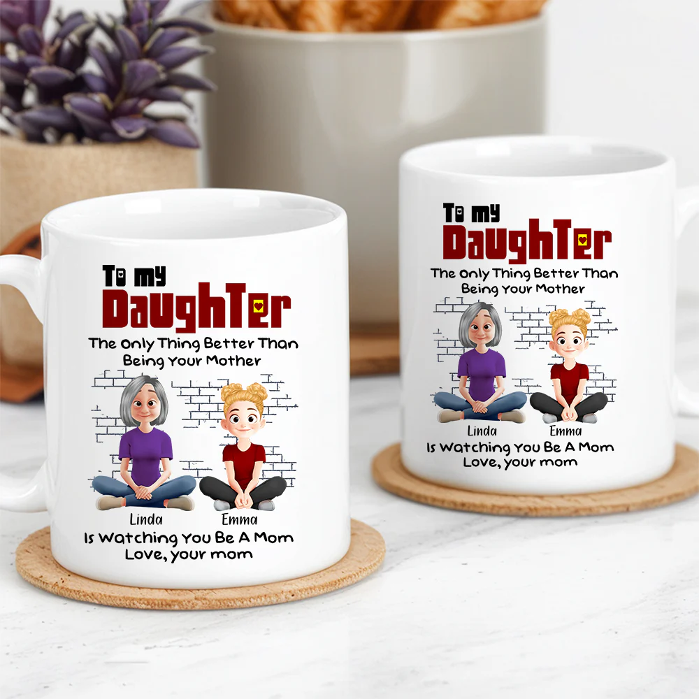 To My Daughter – Personalized White Ceramic Mug with Custom Names, Heartfelt Gift for Mother and Daughter on Special Occasions - Image 3