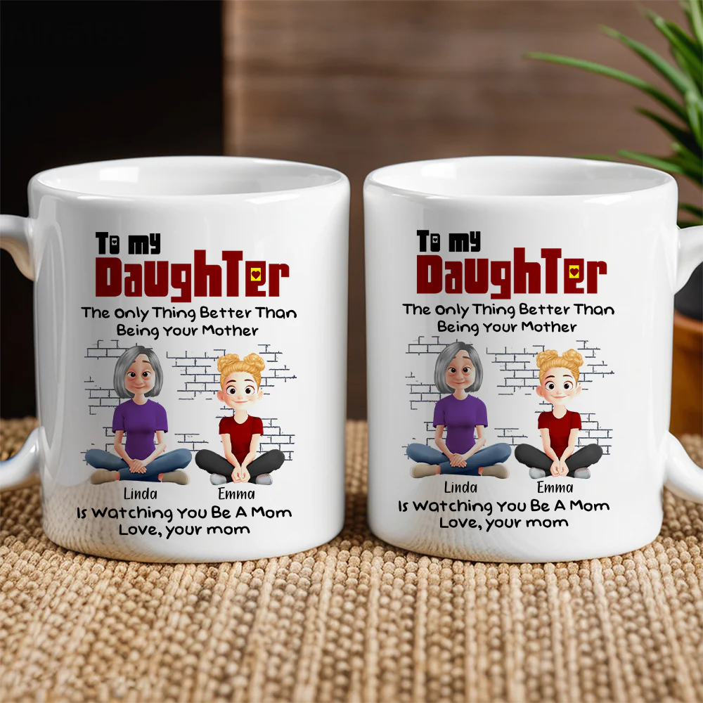 To My Daughter – Personalized White Ceramic Mug with Custom Names, Heartfelt Gift for Mother and Daughter on Special Occasions - Image 4
