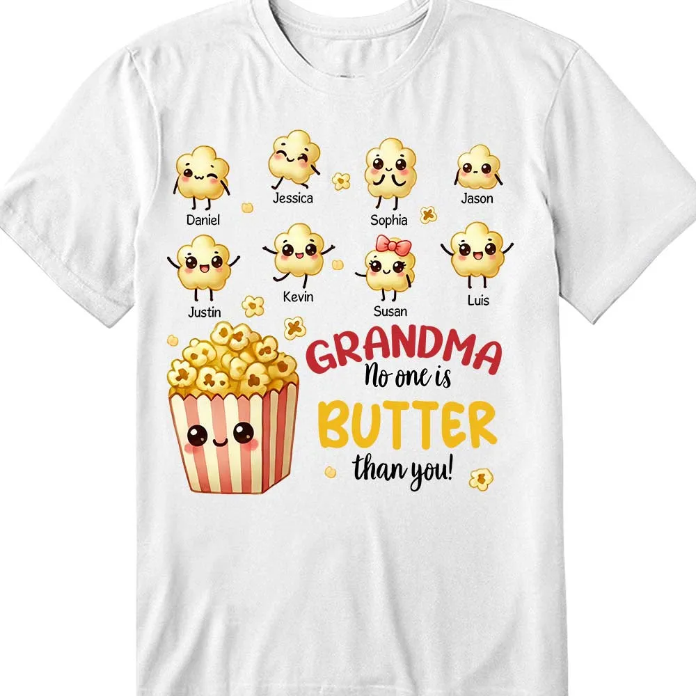Grandma No One Is Butter Than You – Personalized Cloth, Fun Popcorn Design for Grandmothers, Ideal Gift for Family Gatherings - Image 4