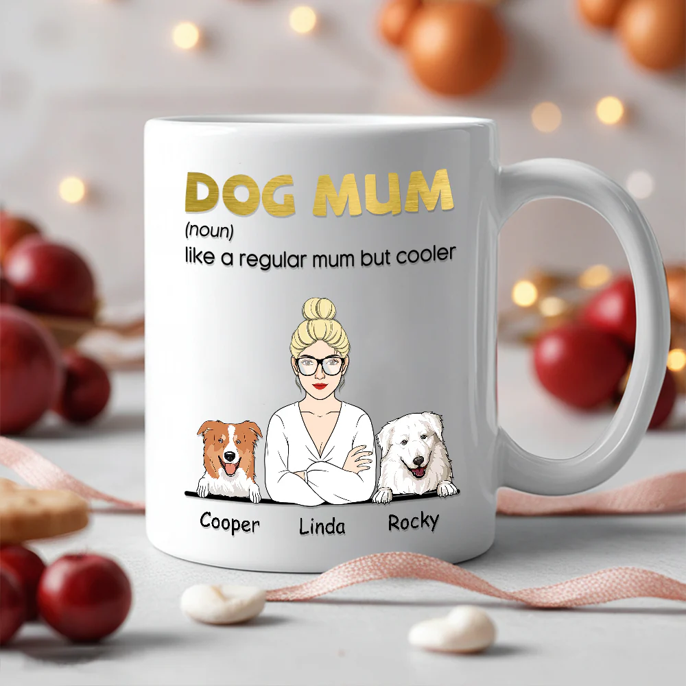 Custom Dog Mum Mug – 'Like a Regular Mum But Cooler' Personalized Ceramic Coffee Mug – Ideal Gift for Dog Mums - Image 2