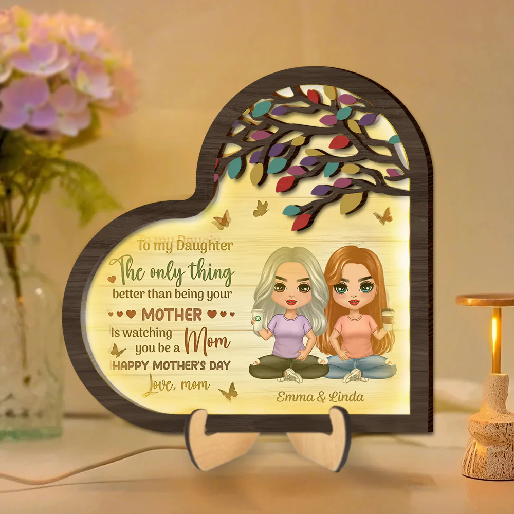 Personalized 2-Layer Wooden LED Plaque for Daughter – 'The Only Thing Better Than Being Your Mother Is Watching You Be a Mom', Perfect Family Gift for Mother's Day