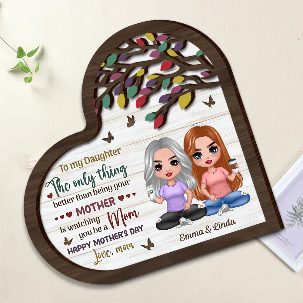 Personalized 2-Layer Wooden LED Plaque for Daughter – 'The Only Thing Better Than Being Your Mother Is Watching You Be a Mom', Perfect Family Gift for Mother's Day - Image 3