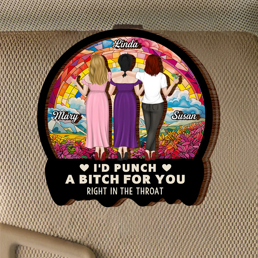 Best Friend Car Hanger – 'I'd Punch a B*h for You' – Funny and Meaningful Visor Clip for Sisters & Close Friends