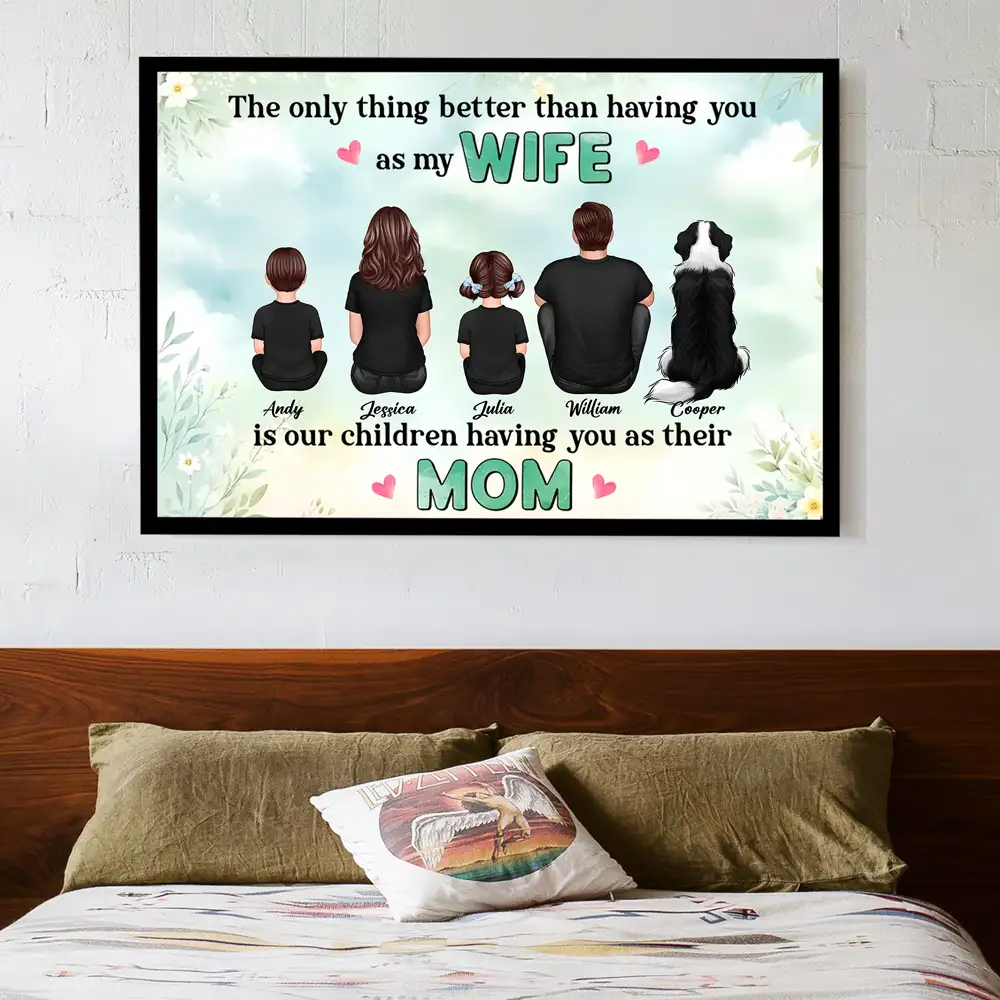 The Only Thing Better Than Being My Wife Floral Personalized Horizontal Poster, Mother's Day Gift For Mom, Wife - Image 2