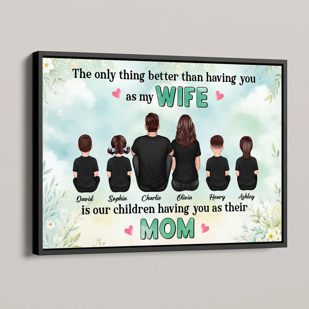 The Only Thing Better Than Being My Wife Floral Personalized Horizontal Poster, Mother's Day Gift For Mom, Wife - Image 3