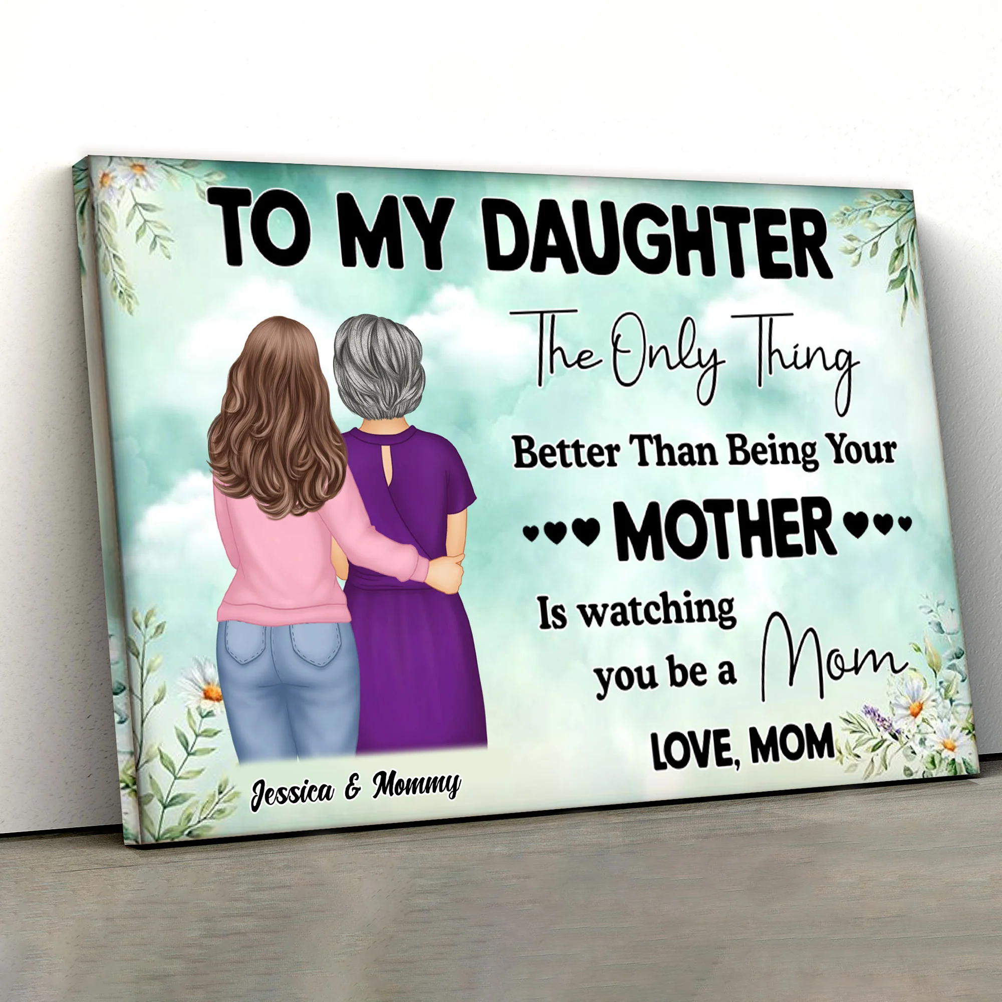 “To My Daughter” Embrace Mother-Daughter Poster or Canvas– A Heartfelt Creative Gift for Daughter on Mother’s Day - Image 2