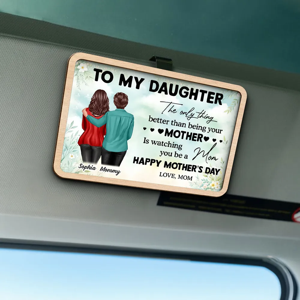 To My Daughter From Mom Happy Mother's Day Personalized Car Visor Clip, Mother's Day Gift For Daughter - Image 5