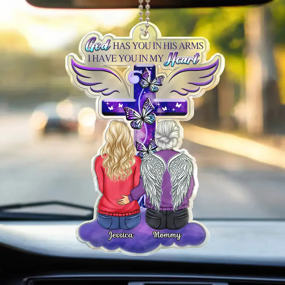 Memorial Acrylic Ornament for Lost Loved Ones – "God Has You in His Arms, I Have You in My Heart" – Personalized Car Hanger for Remembrance, Memorial Gift for Family - Image 3