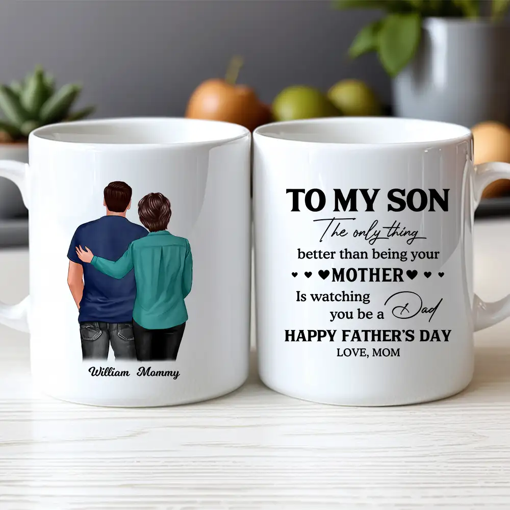 To My Son – Personalized Mug for Father’s Day, Heartfelt Gift from Mom - Image 3