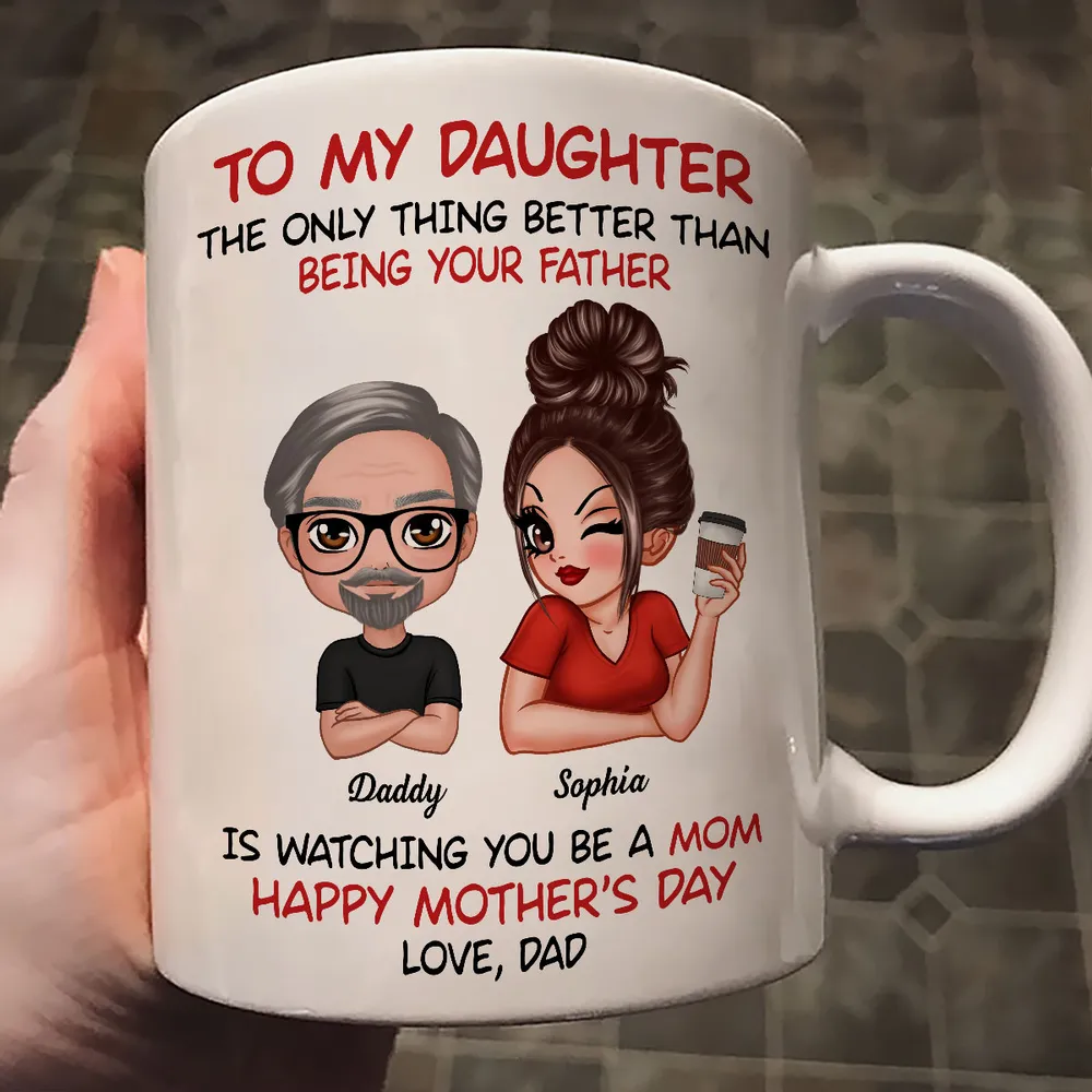 To My Daughter – Heartfelt Mug from Dad with Custom Character Design – Perfect Gift for Mother's Day - Image 6