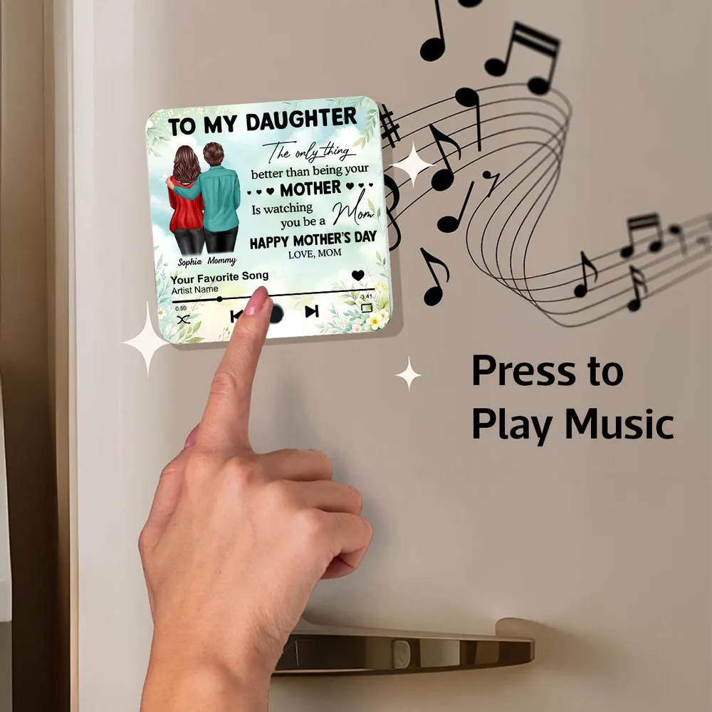 To My Daughter From Mom Happy Mother's Day Personalized Acrylic Music Magnet, Mother's Day Gift For Daughter - Image 8