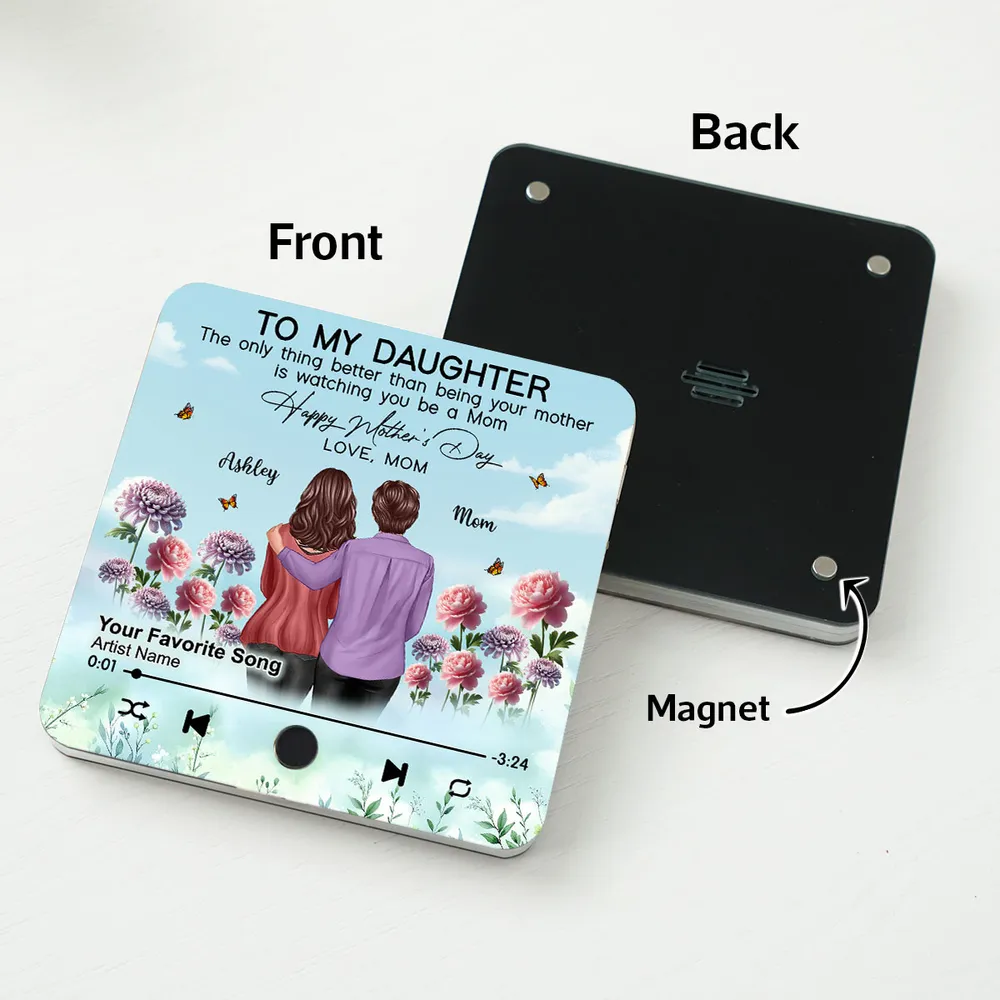 “To My Daughter” Personalized Acrylic Music Magnet – Heartfelt Message and Custom Song – Perfect Mother’s Day Gift for Daughter - Image 7