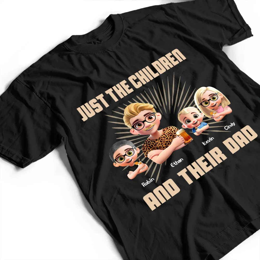 Just a Dad and His Kids Enjoying a Drink – Personalized Tee – Fun Father's Day or Birthday Gift - Image 6