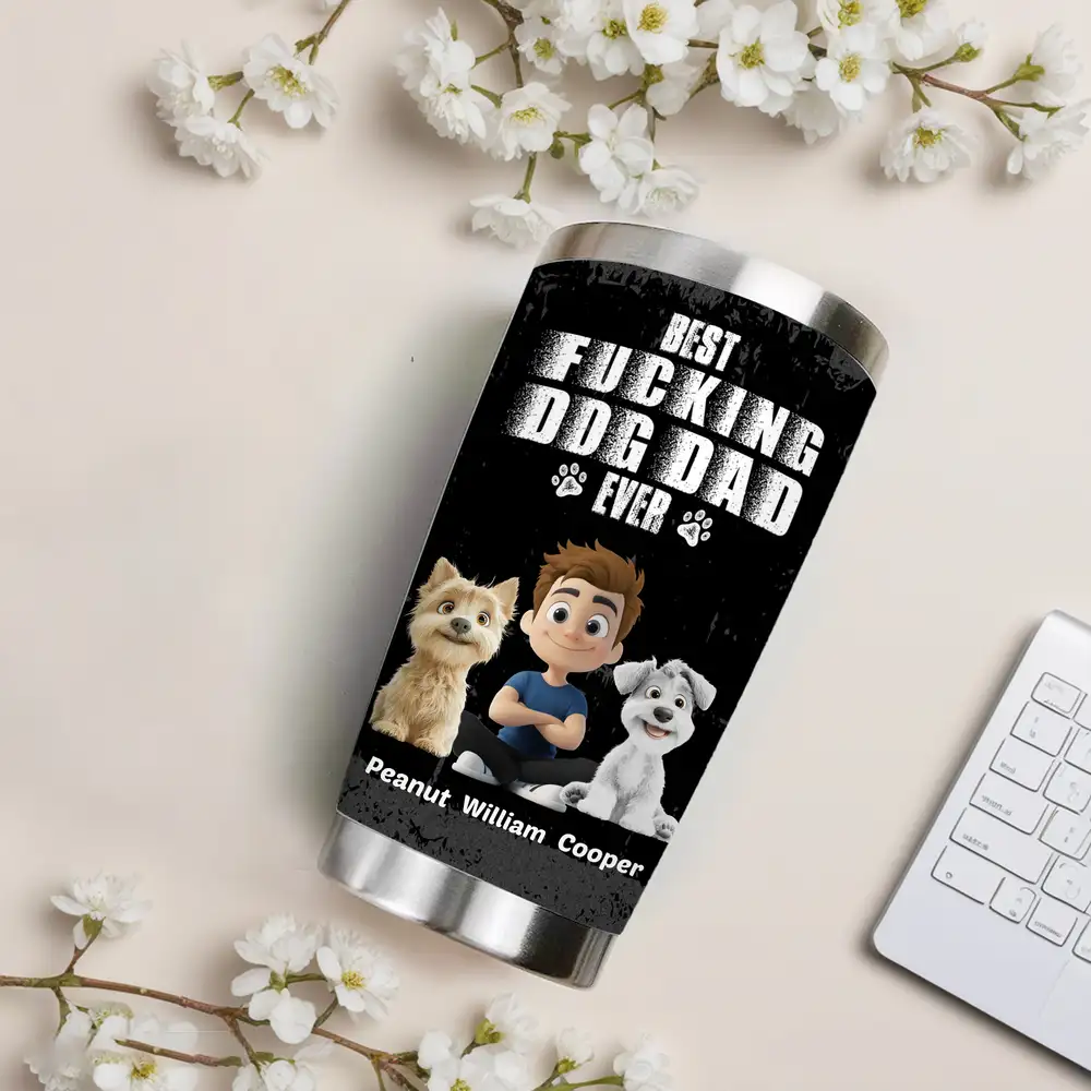BEST F***ING DOG DAD EVER Insulated Travel Tumbler – Custom Pup & Owner Art - Image 3