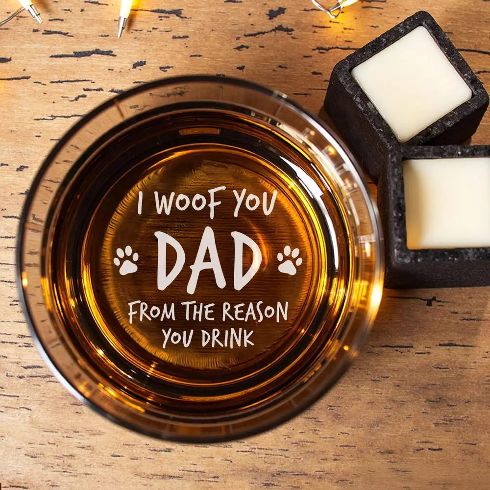 “I Woof You Dad” Custom Whiskey Glass – Perfect Father’s Day Gift - Image 3
