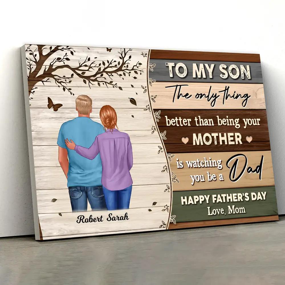 The Only Thing Better Than Being Your Mom Is Watching You Be a Dad – Custom Poster, Mother’s Gift for Son - Image 9