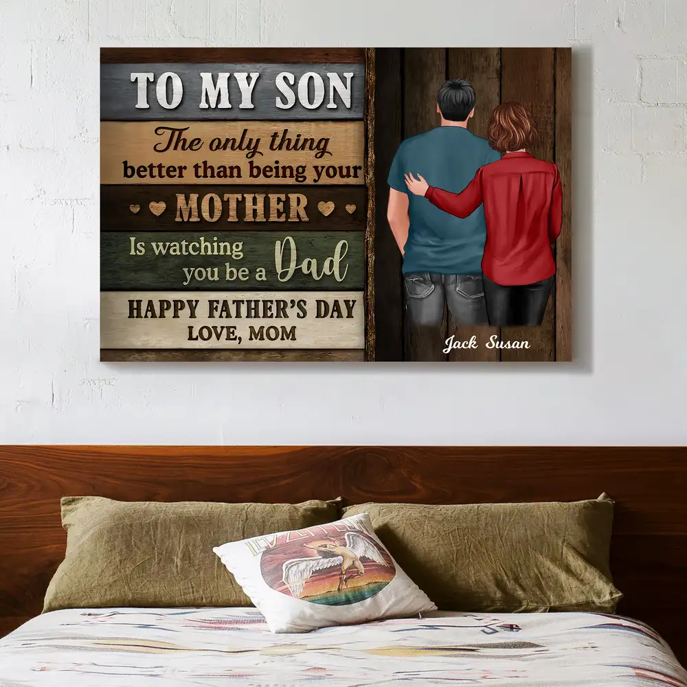 To My Son – Watching You Be a Dad Makes Me Proud – Personalized Poster Gift from Mother - Image 2