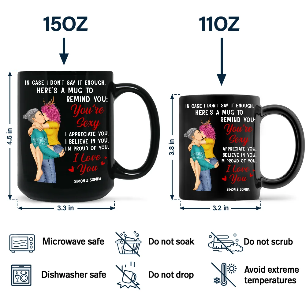 In Case I Don’t Say It Enough – You’re Sexy – Personalized Couple Mug, Romantic Gift for Partner - Image 4