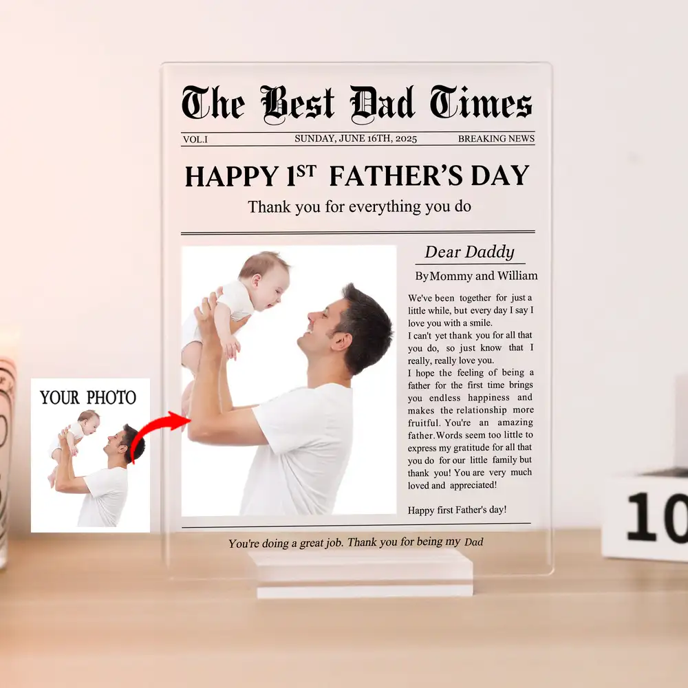 Happy 1st Father’s Day – Personalized Acrylic Plaque with Custom Photo and Heartfelt Message – Ideal Gift for New Fathers