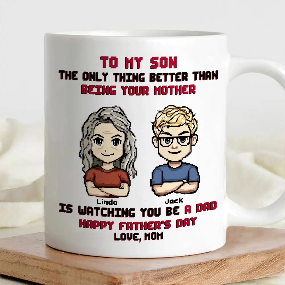 To My Son Pixel Style Mug – Watching You Be a Dad – Heartfelt White Ceramic Mug - Image 4