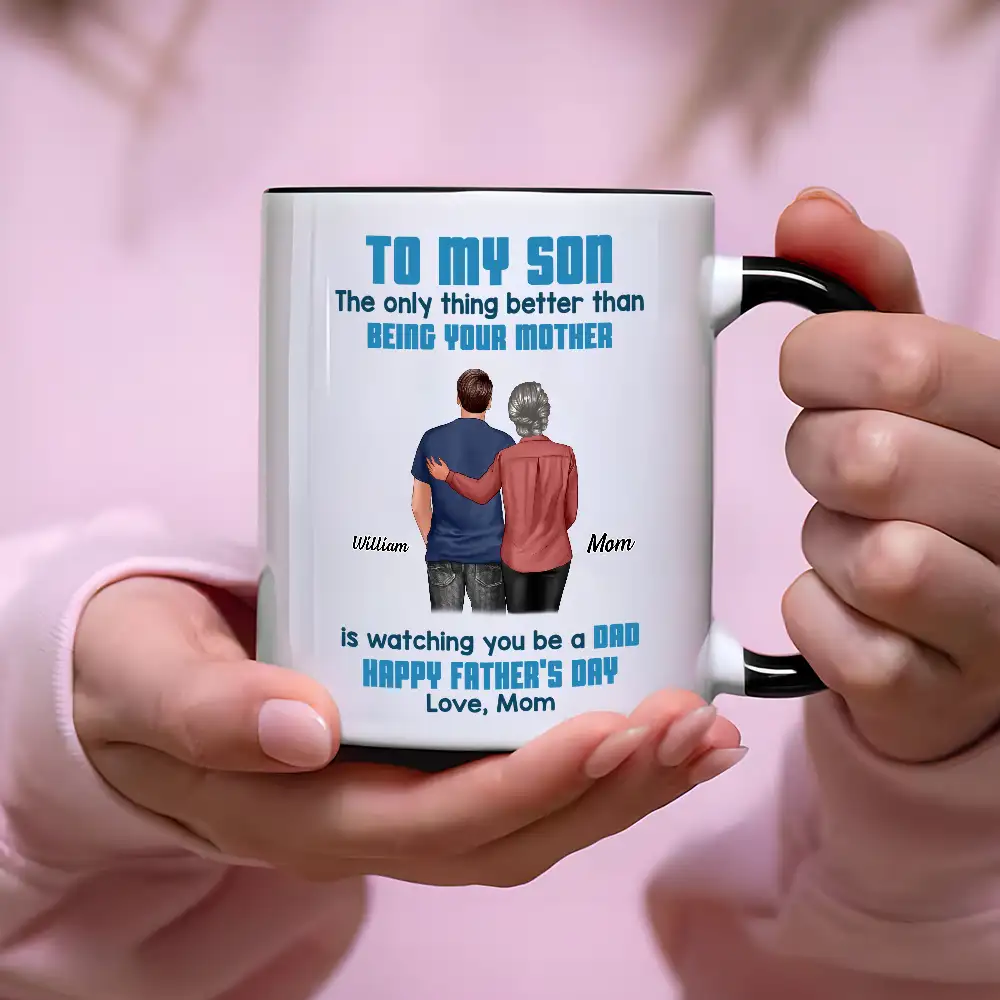 To My Son Back-View Hug Ceramic Mug – Watching You Be a Dad – Father’s Day Gift - Image 3