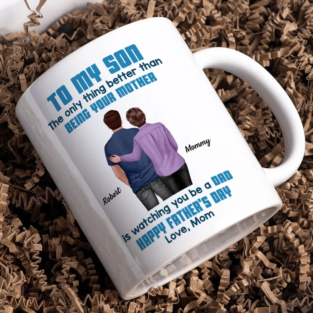 To My Son Back-View Hug Ceramic Mug – Watching You Be a Dad – Father’s Day Gift - Image 8
