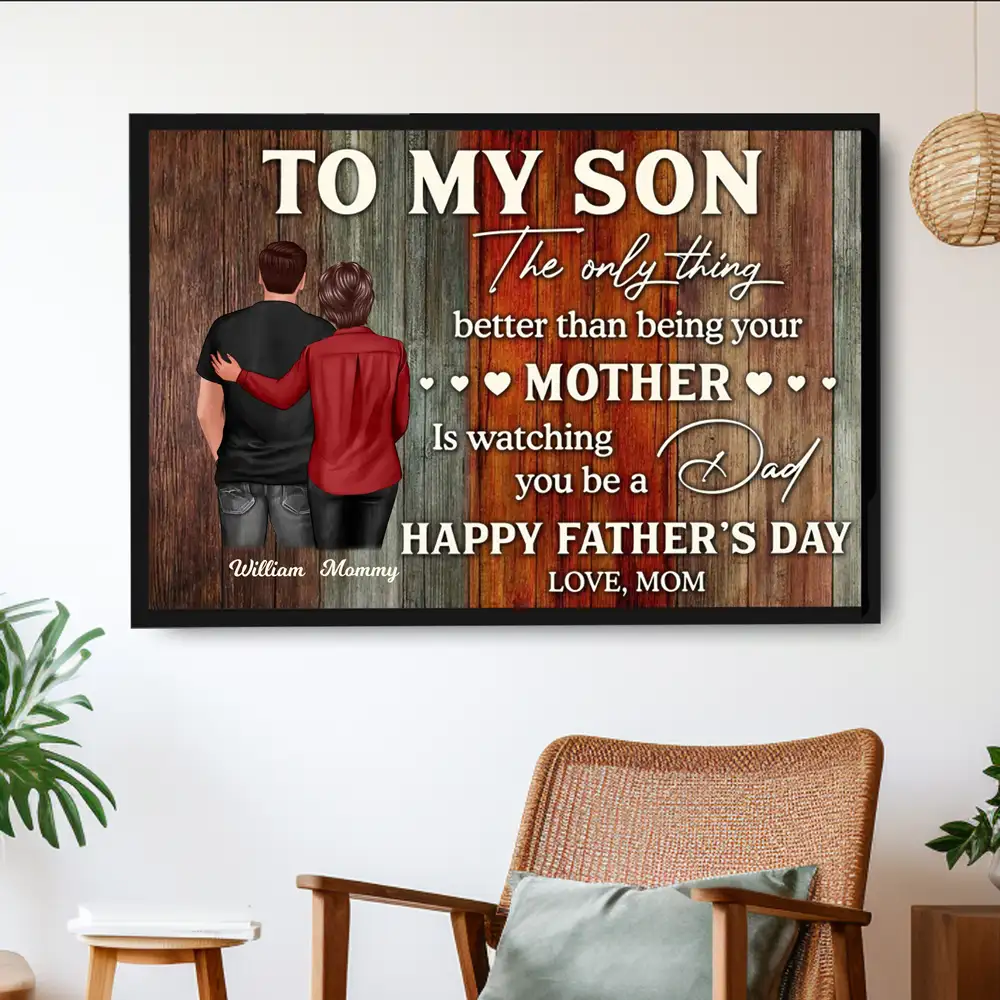 To My Son from Mom – Personalized Father’s Day Poster, Heartfelt Wall Art Gift for Son, Emotional Gift for New Dad - Image 2