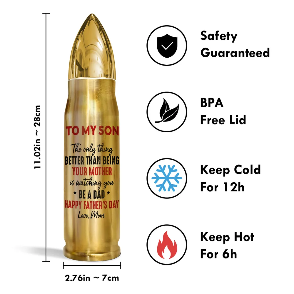 Personalized Bullet Tumbler – Mom’s Quote “Watching You Be a Dad,” Father’s Day Gift for Son - Image 10