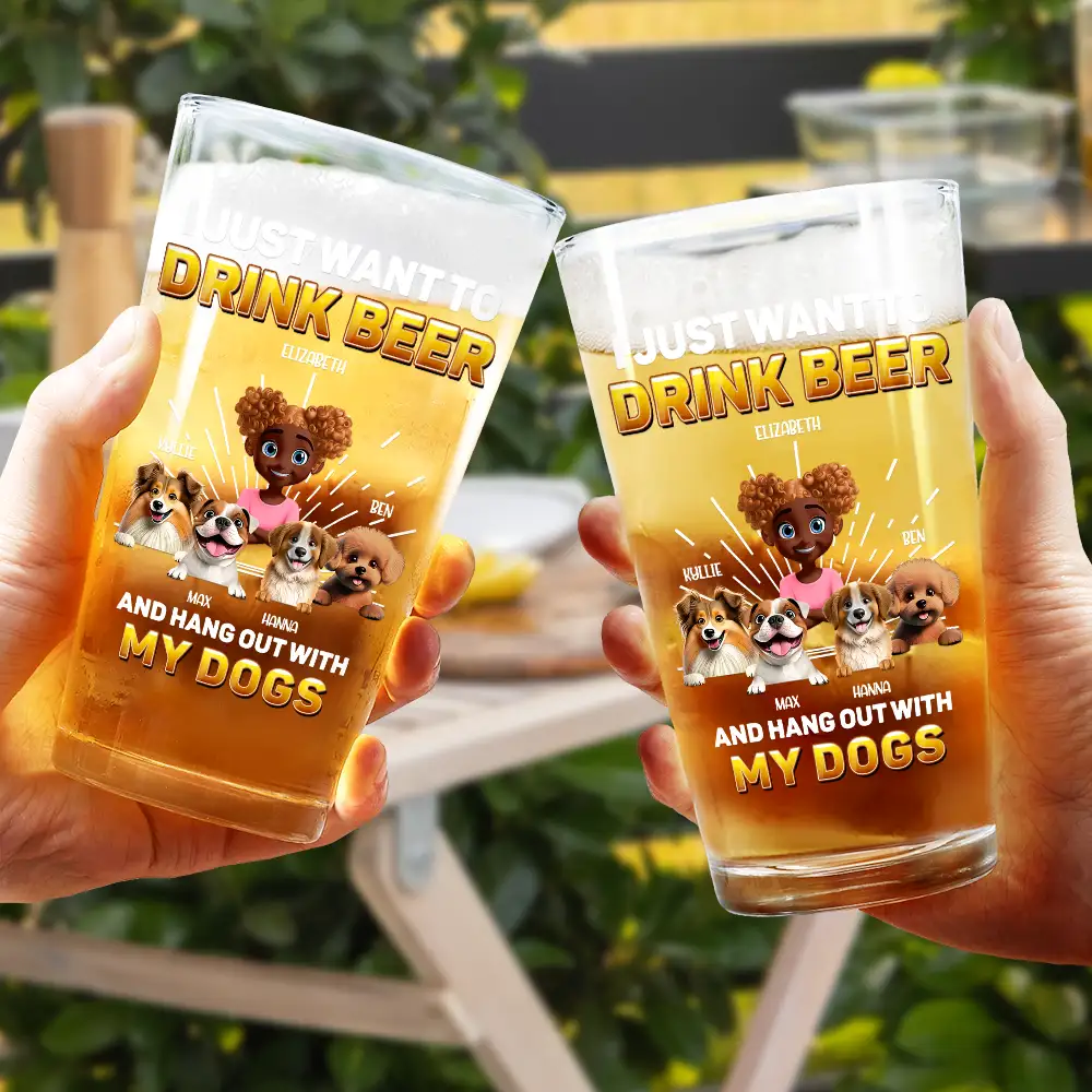 "I Just Want to Drink Beer and Hang Out with My Dog" Custom Beer Glass – Personalized Design for Dog Lovers - Image 6