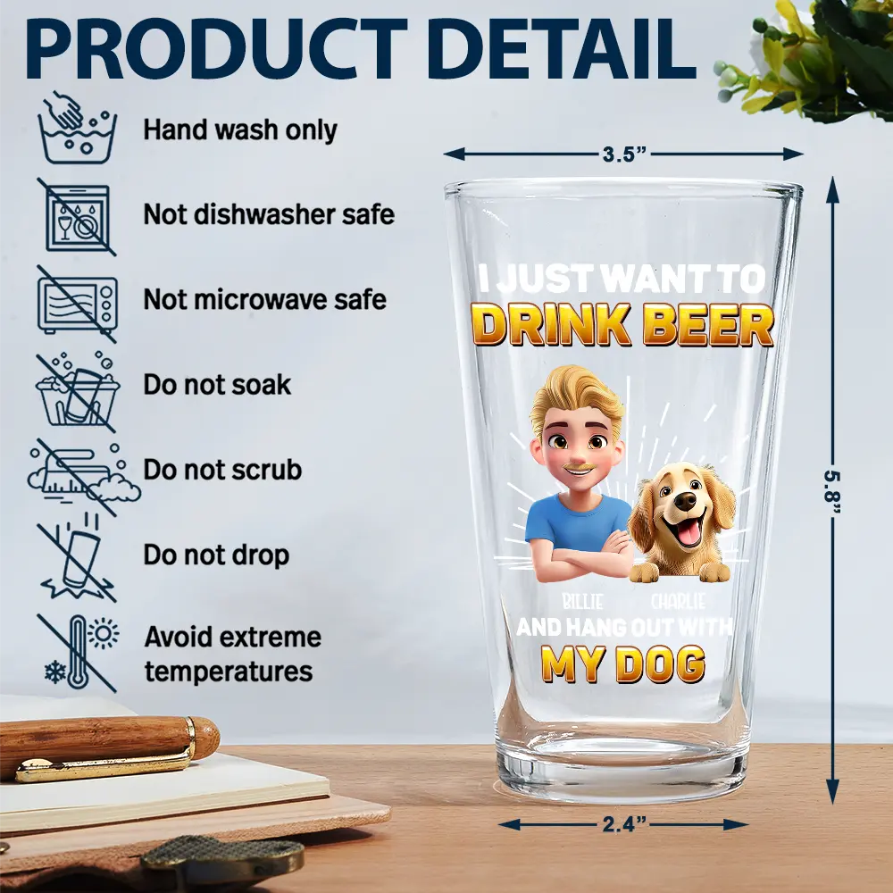 "I Just Want to Drink Beer and Hang Out with My Dog" Custom Beer Glass – Personalized Design for Dog Lovers - Image 7